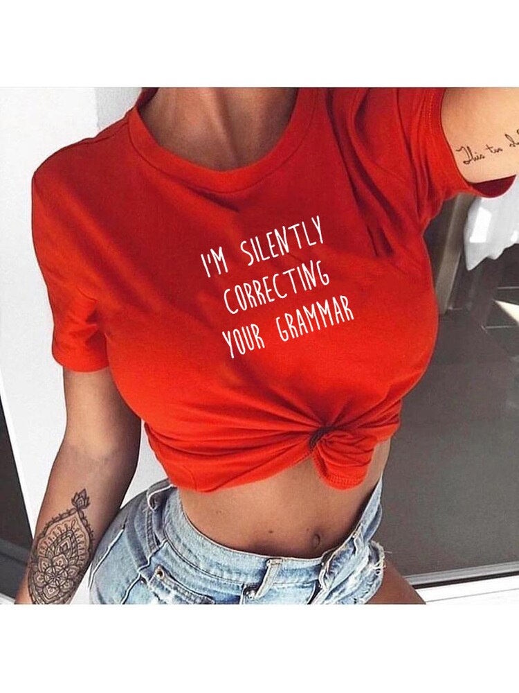 SILENTLY CORRECTING YOUR GRAMMAR T-shirt Women