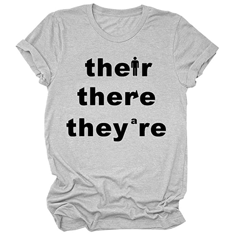 Their There They're  Grammar Graphic T-Shirt