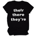 Their There They're  Grammar Graphic T-Shirt